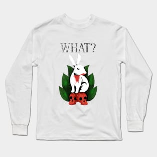 What? Strawberry Rabbit Long Sleeve T-Shirt